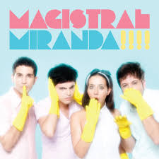 Magistral — Miranda!